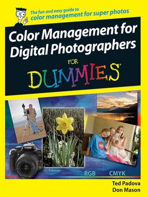 Color Management for Digital Photographers For Dummies - ebook